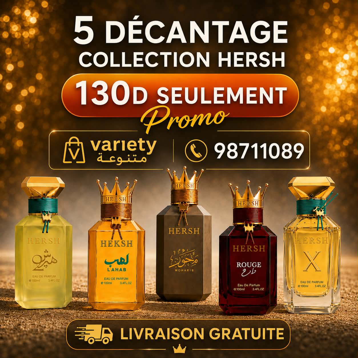 5 Décantages Collection Hersh : 10ml Hersh Lahab + 10ml Hersh rouge + 10ml Hersh x + 10ml hersh 2 + 10ml Hersh mehwar 5 Décantages Collection Hersh : 10ml Hersh Lahab + 10ml Hersh rouge + 10ml Hersh x + 10ml hersh 2 + 10ml Hersh mehwar